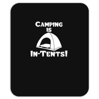 Camping Is Intents Mousepad | Artistshot