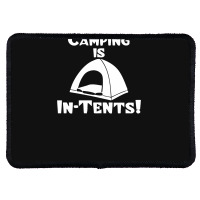 Camping Is Intents Rectangle Patch | Artistshot