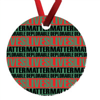 Deplorable Lives Matter Ornament | Artistshot