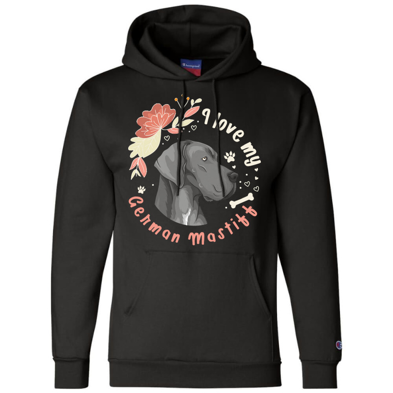 German Mastiff T  Shirt I Love My German Mastiff Dog Gift Idea T  Shir Champion Hoodie | Artistshot