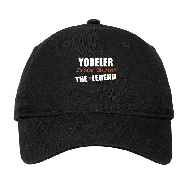 Yodeler The Man, The Myth The Legend Adjustable Cap | Artistshot