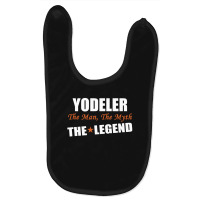 Yodeler The Man, The Myth The Legend Baby Bibs | Artistshot