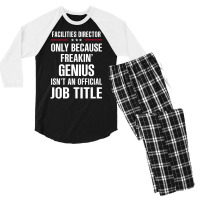 Gift For Freakin' Genius Facilities Director Men's 3/4 Sleeve Pajama Set | Artistshot