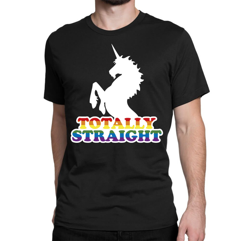 Totally Straight Classic T-shirt | Artistshot