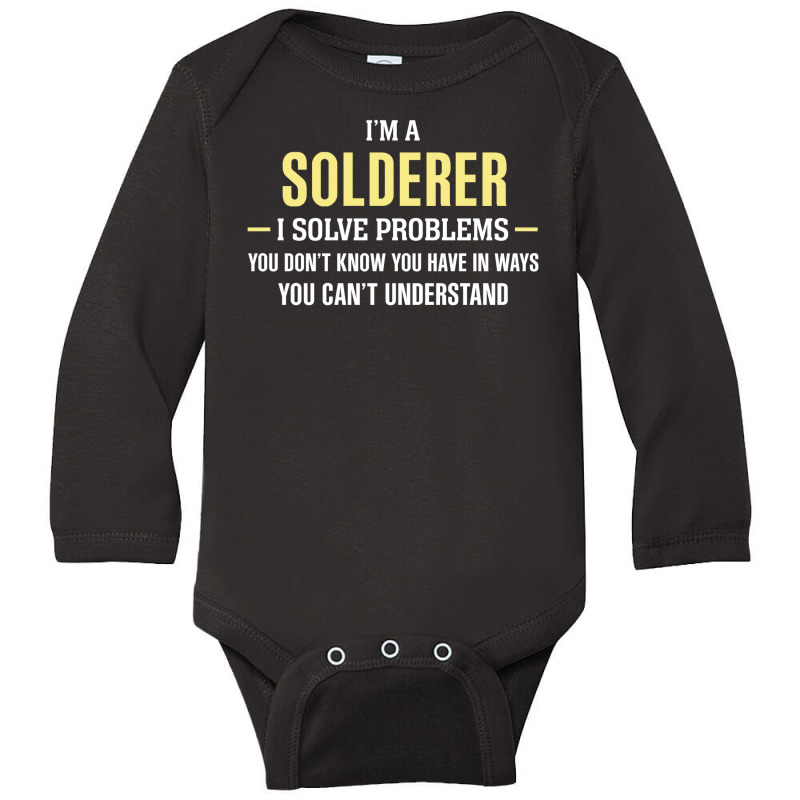 Solderer I Solve Problems Funny Gift Long Sleeve Baby Bodysuit | Artistshot