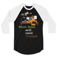 Eat Code Sleep   Computer Science Programmer Coding Coder T Shirt 3/4 Sleeve Shirt | Artistshot