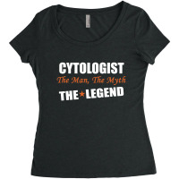 Cytologist The Man, The Myth The Legend Women's Triblend Scoop T-shirt | Artistshot