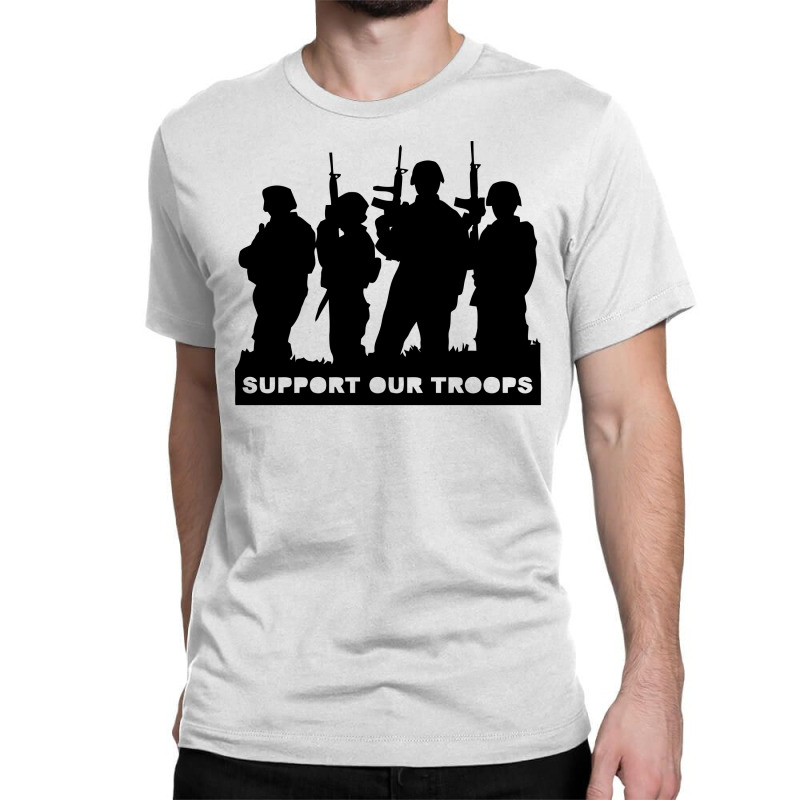 Support Our Troops With Soldiers Classic T-shirt | Artistshot