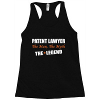 Patent Lawyer The Man, The Myth The Legend Racerback Tank | Artistshot