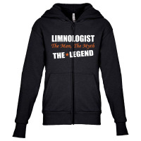 Limnologist The Man, The Myth The Legend Youth Zipper Hoodie | Artistshot