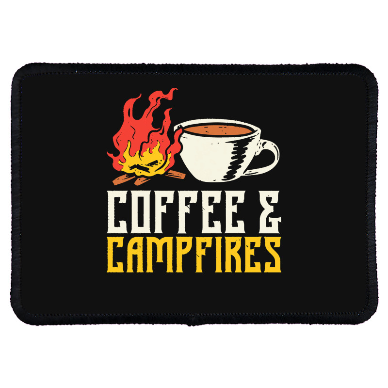 Campfire T  Shirt Coffee And Campfires T  Shirt Rectangle Patch | Artistshot