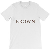 The Brown University T-shirt | Artistshot