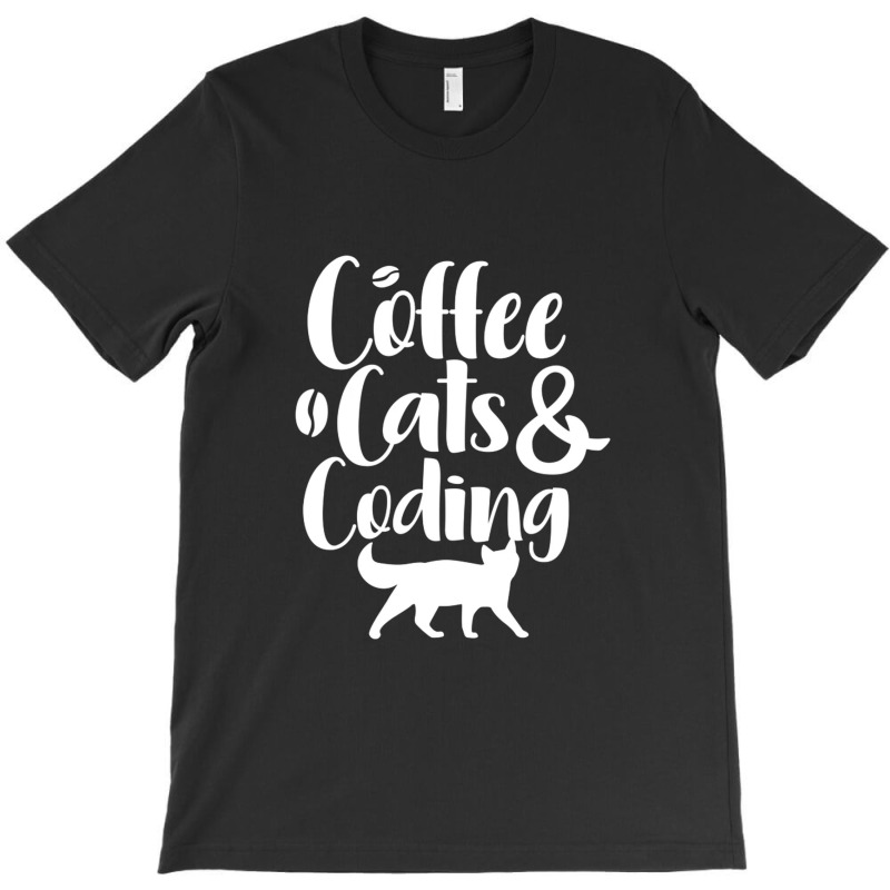 Coffee Cats And Coding T-shirt | Artistshot