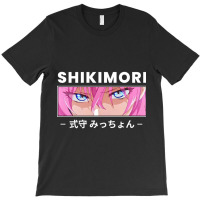 Shikimori Eyes - Kawaii Dake Ja Nai Shikimori San T-shirt | Artistshot