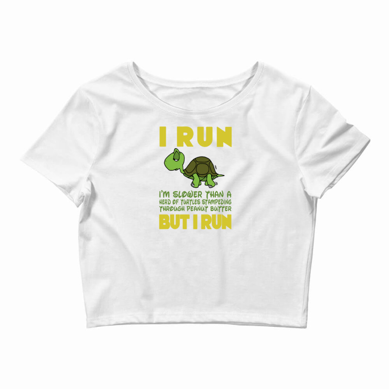 I Run But I Run Crop Top by Buckstore | Artistshot