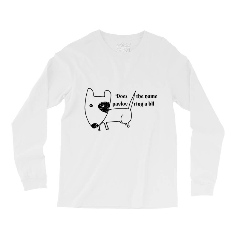 Does The Name Pavlov Ring A Bell Premium Long Sleeve Shirts | Artistshot