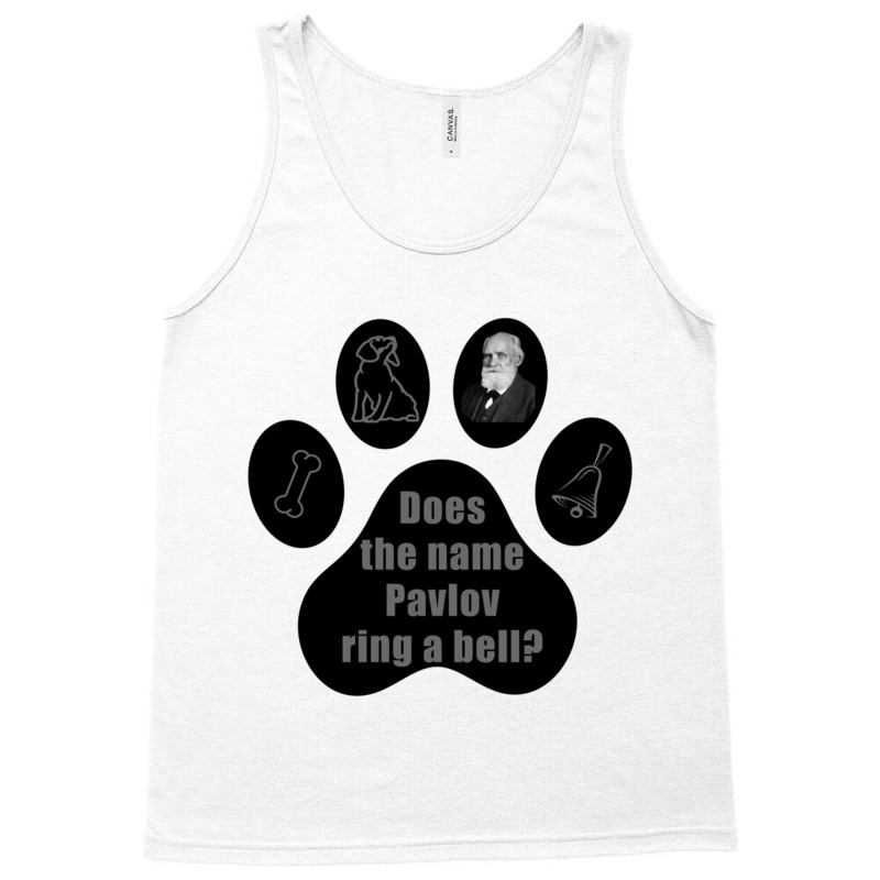 Does The Name Pavlov Ring A Bell Shirt Tank Top | Artistshot