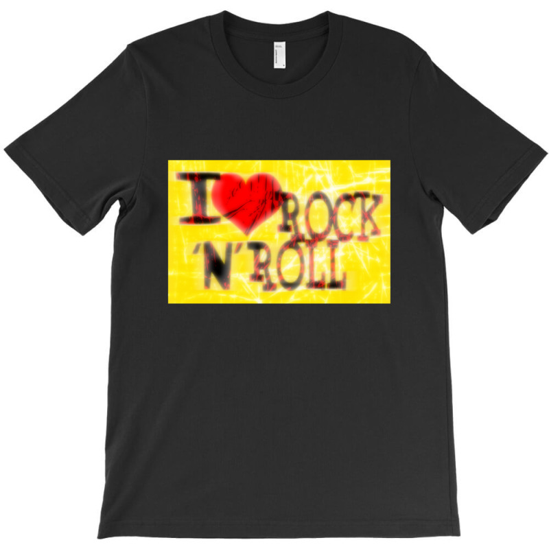 I Love Rock & Roll 4 T-shirt | Artistshot