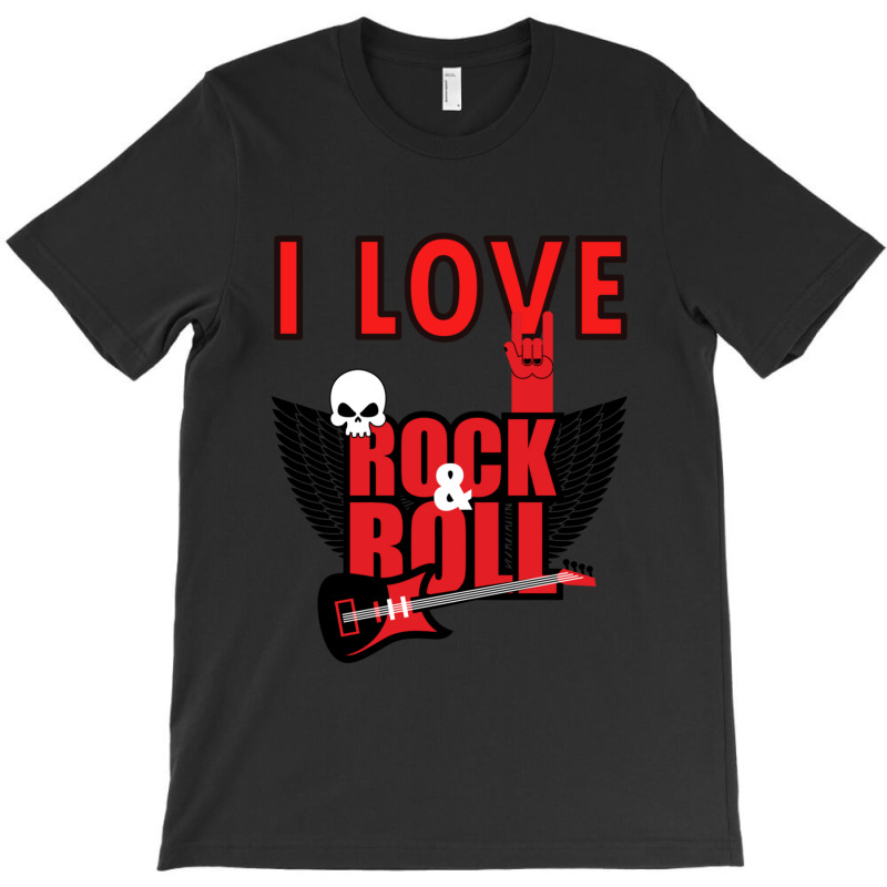 I Love Rock And Roll T-shirt | Artistshot