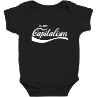 Enjoy Capitalism Baby Bodysuit | Artistshot