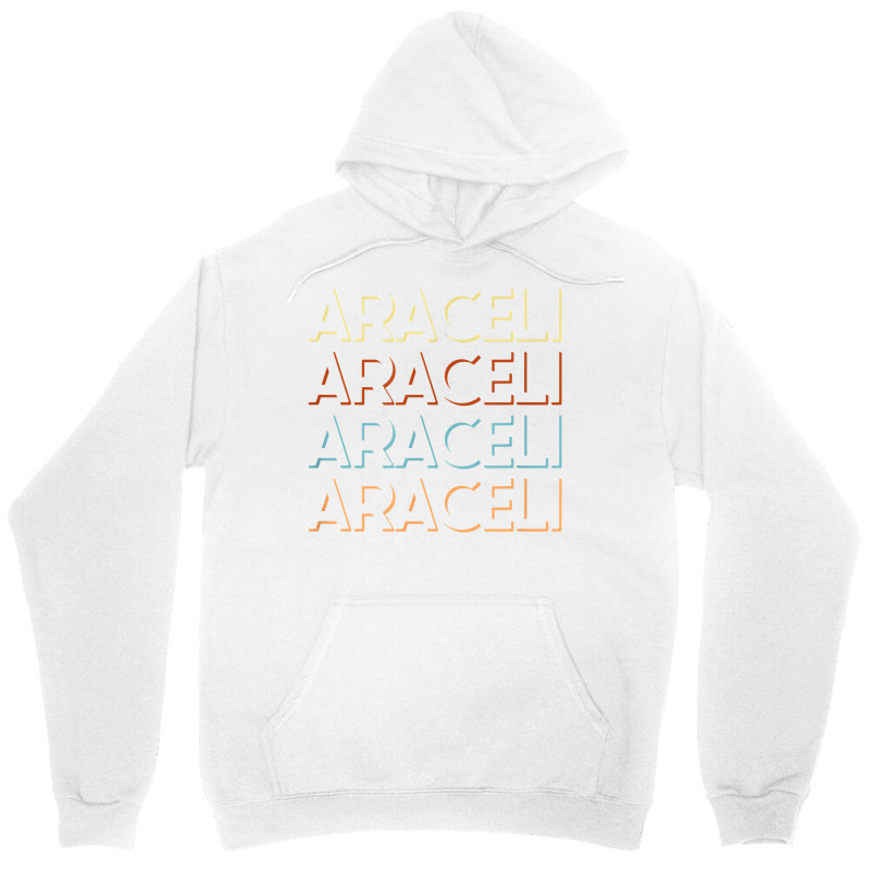 Araceli First Name Tshirt My Personalized Tee Named T Shirt Unisex Hoodie by toraprqwfg | Artistshot