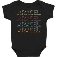 Araceli First Name Tshirt My Personalized Tee Named T Shirt Baby Bodysuit | Artistshot