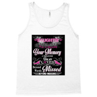 Daughter Your Life Was A Blessing Your Memory Tank Top | Artistshot