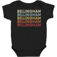 Bellingham Washington Bellingham Wa Retro Vintage Text T Shirt Baby Bodysuit | Artistshot