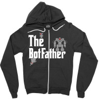 The Botfather Robot Master Father Of Electronics Zipper Hoodie | Artistshot