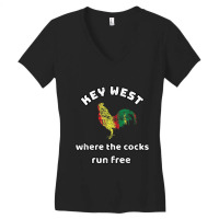 Key West Lgbt Where The Cocks Run Free Funny Souvenir Women's V-neck T-shirt | Artistshot