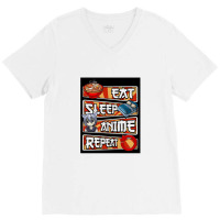 Eat Sleep Anime Repeat Cute Anime Obsessed   Eat Sleep Anime Repeat V-neck Tee | Artistshot