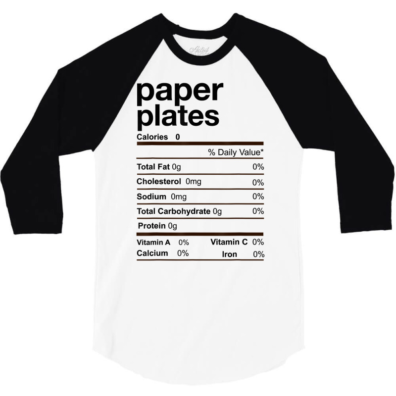 Paper Plates Nutrition Facts Thanksgiving Christmas Gift T Shirt 3/4 Sleeve Shirt | Artistshot