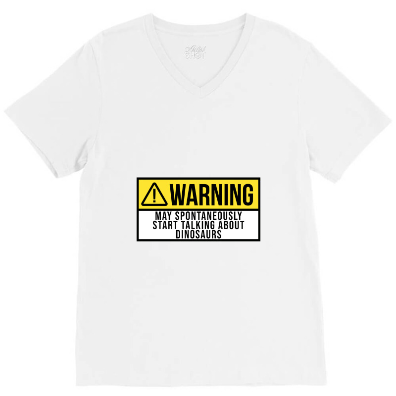 Funny And Awesome Warning May Spontaneously Start V-Neck Tee by mrdjpancake | Artistshot