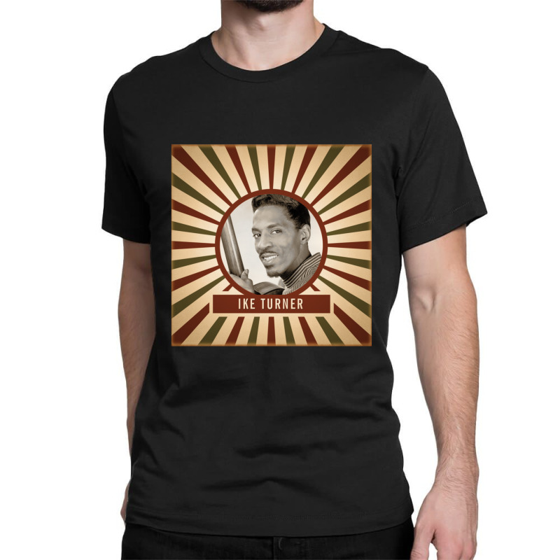 Ike Turner Classic T-shirt | Artistshot