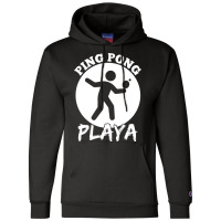 Ping Pong Playa Funny Table Tennis Design Champion Hoodie | Artistshot