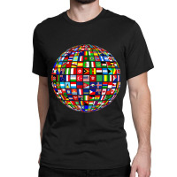 World Map Of Flags Globe Atlas Flags Of The World Classic T-shirt | Artistshot