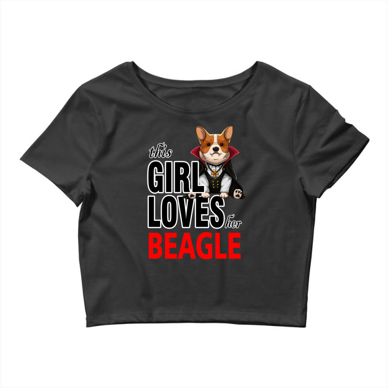 This Girl Loves Her Beagle Crop Top by lorismerch | Artistshot