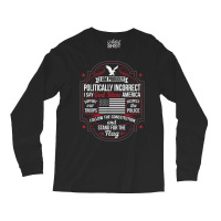 Politically Incorrect God Bless America Conservative Long Sleeve Shirts | Artistshot