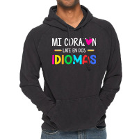 Mi Corazon Late En Dos Idiomas Bilingual Spanish Teacher Vintage Hoodie | Artistshot