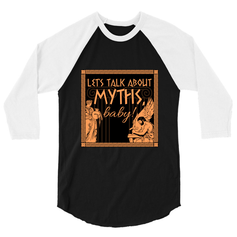 Let's Talk About Myths, Baby!    Mythology 3/4 Sleeve Shirt by mrdjpancake | Artistshot