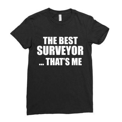 The Best Surveyor Ladies Fitted T-shirt Designed By Thanchashop