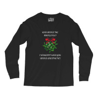 I Wouldn't Kiss You Under Anesthetic - Funny Christmas Design 1 Long Sleeve Shirts | Artistshot