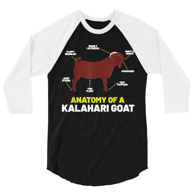 Goat Lovers Apparel Pet Meme Animal Pun Funny Kalahari Goat 3/4 Sleeve Shirt by JEFFRWESSMAN | Artistshot