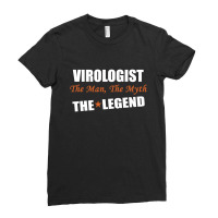 Virologist The Man, The Myth The Legend Ladies Fitted T-shirt | Artistshot