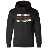 Virologist The Man, The Myth The Legend Champion Hoodie | Artistshot