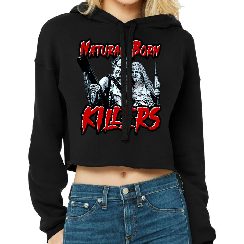 Natural Born Killers Cropped Hoodie by CherylBrandy | Artistshot