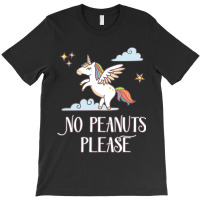 No Peanuts Please  Unicorn Theme For Peanut Allergy Kids T-shirt | Artistshot