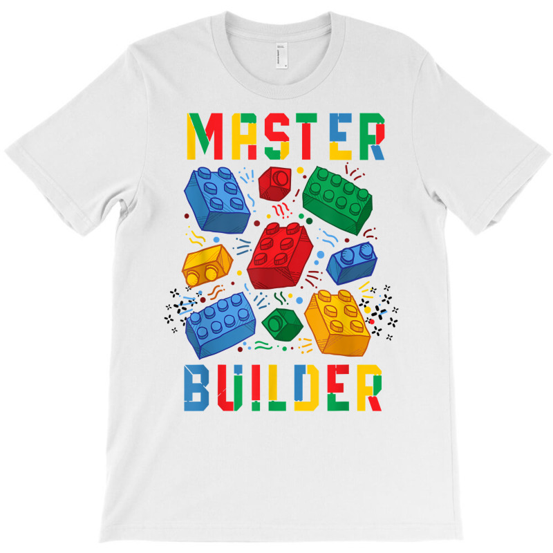 Brick Builder Funny Blocks Master Builder T Shirt T-shirt | Artistshot