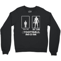 My Son Your Son Crewneck Sweatshirt | Artistshot