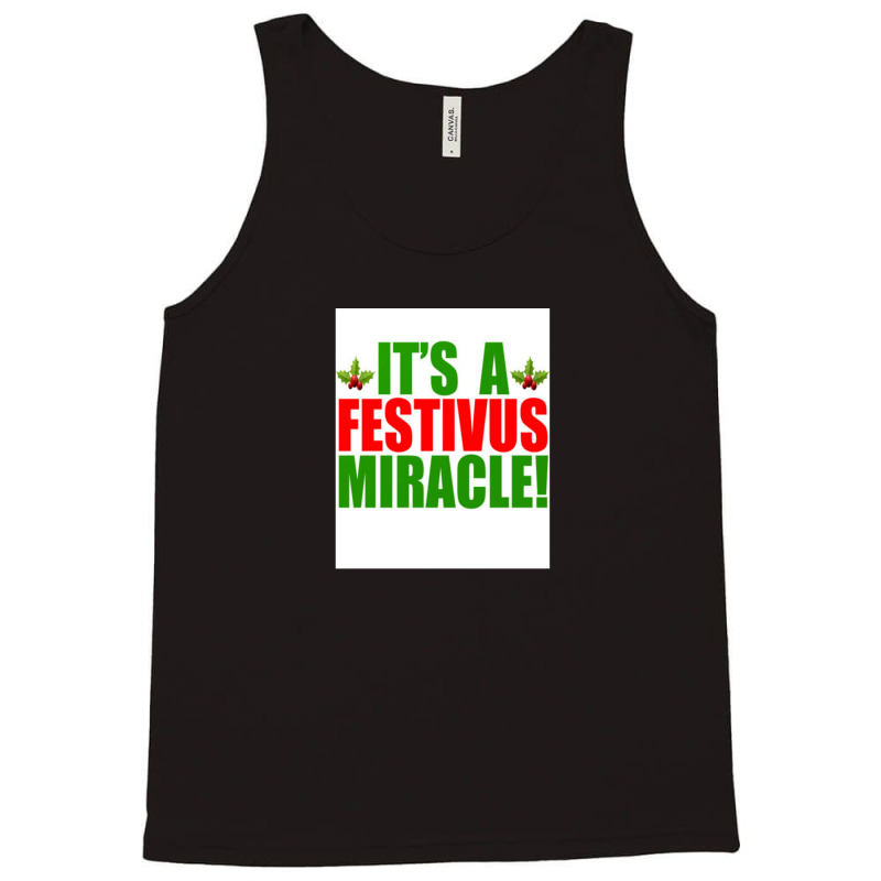 Its A Festivus Miracle Tank Top by CrystalHayes | Artistshot